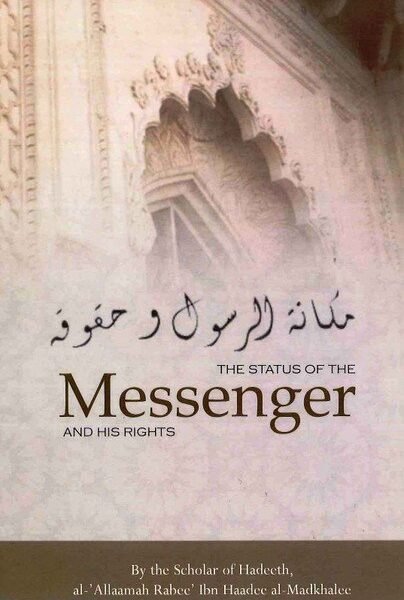 The Status of the Messenger and His Rights