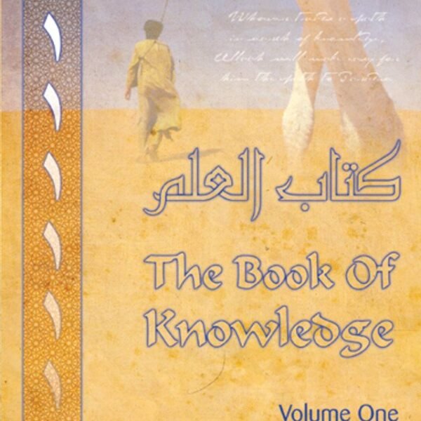 The Book of Knowledge : Volume One