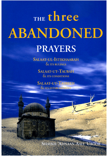 The Three Abandoned Prayers